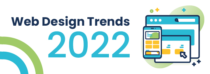 Top 5 Web Design Trends of 2022